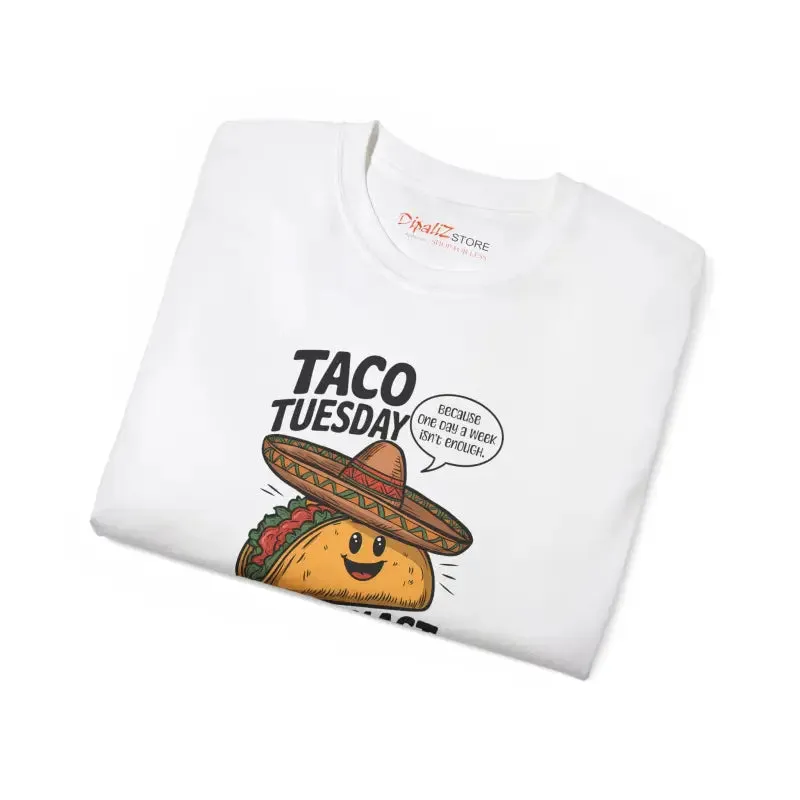 Celebrate Taco Tuesday Vibes Ultra Cotton Tee