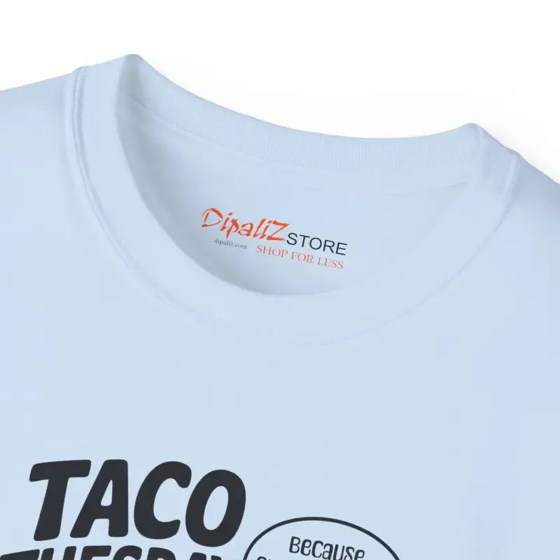 Celebrate Taco Tuesday Vibes Ultra Cotton Tee