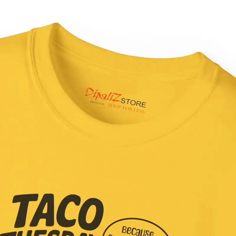 Celebrate Taco Tuesday Vibes Ultra Cotton Tee