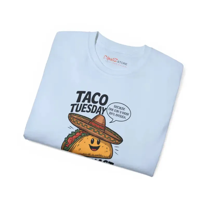 Celebrate Taco Tuesday Vibes Ultra Cotton Tee