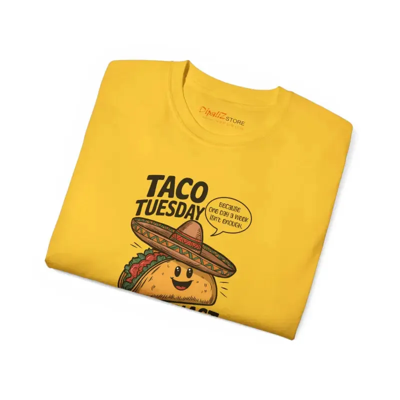 Celebrate Taco Tuesday Vibes Ultra Cotton Tee