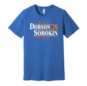 Dobson & Sorokin '28 - New York Hockey Political Campaign Parody T-Shirt - Hyper Than Hype Shirts