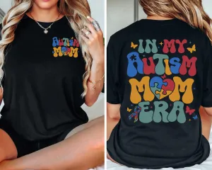In My Autism Mom Era Shirt, Neurodiversity Sweatshirt, Autism Awareness T-Shirt, Autism Puzzle Shirs, Autism Mama Tee, Gift For Autism Mom