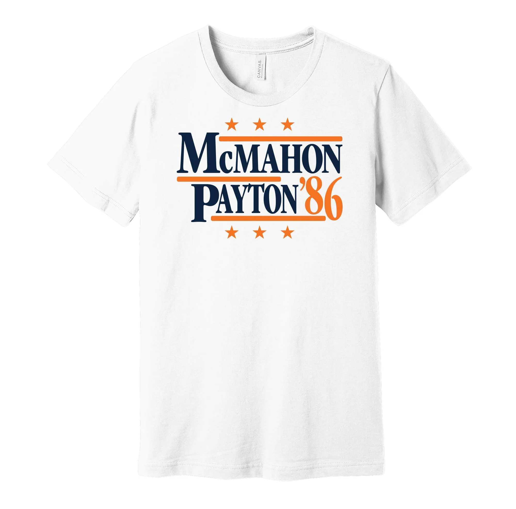 McMahon & Payton '86 - Chicago Bears Legends Political Campaign Parody T-Shirt - Hyper Than Hype Shirts