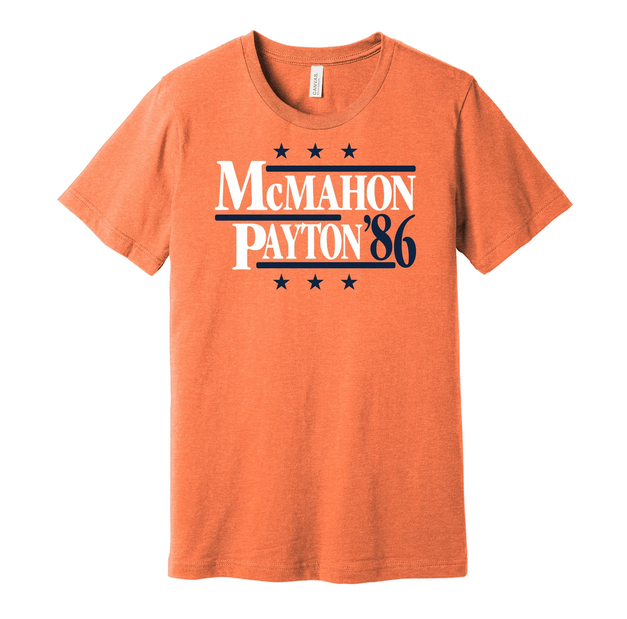 McMahon & Payton '86 - Chicago Bears Legends Political Campaign Parody T-Shirt - Hyper Than Hype Shirts