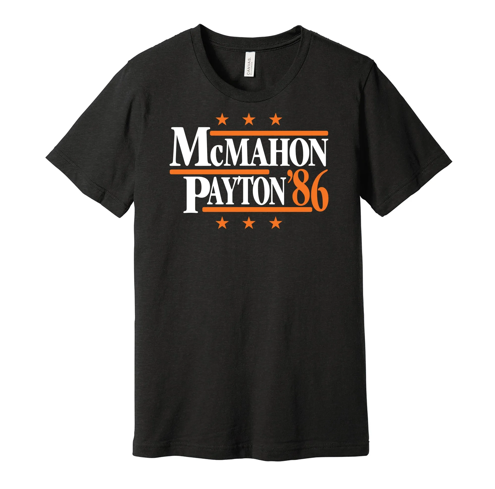 McMahon & Payton '86 - Chicago Bears Legends Political Campaign Parody T-Shirt - Hyper Than Hype Shirts