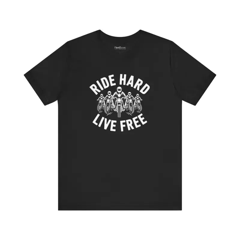 Ride Hard Live Free Unisex Jersey Tee
