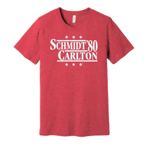 Schmidt & Carlton '80 - Philadelphia Baseball Legends Political Campaign Parody T-Shirt - Hyper Than Hype Shirts