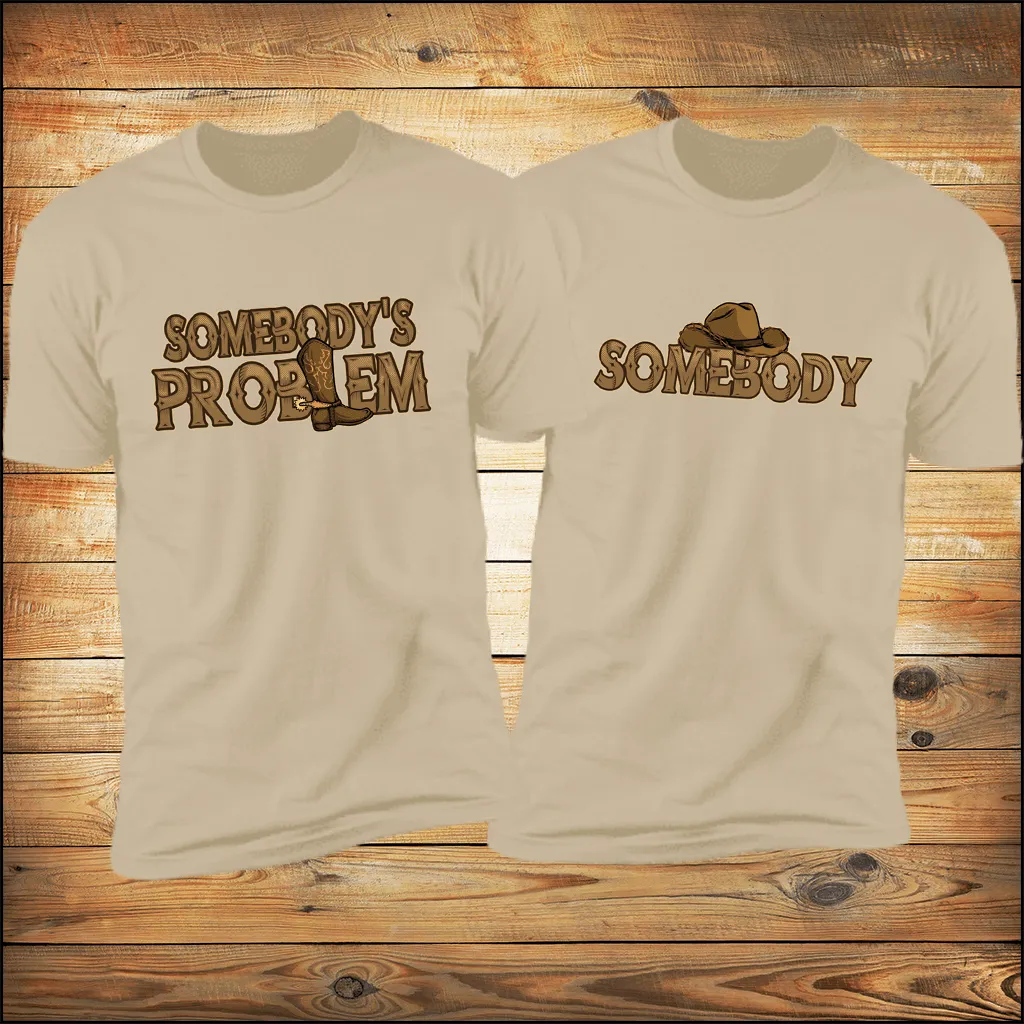 Somebody's Problem & Somebody Deluxe Soft Cream Shirts