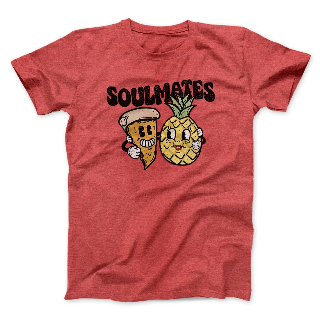 Soulmates Pineapple & Pizza Men/Unisex T-Shirt