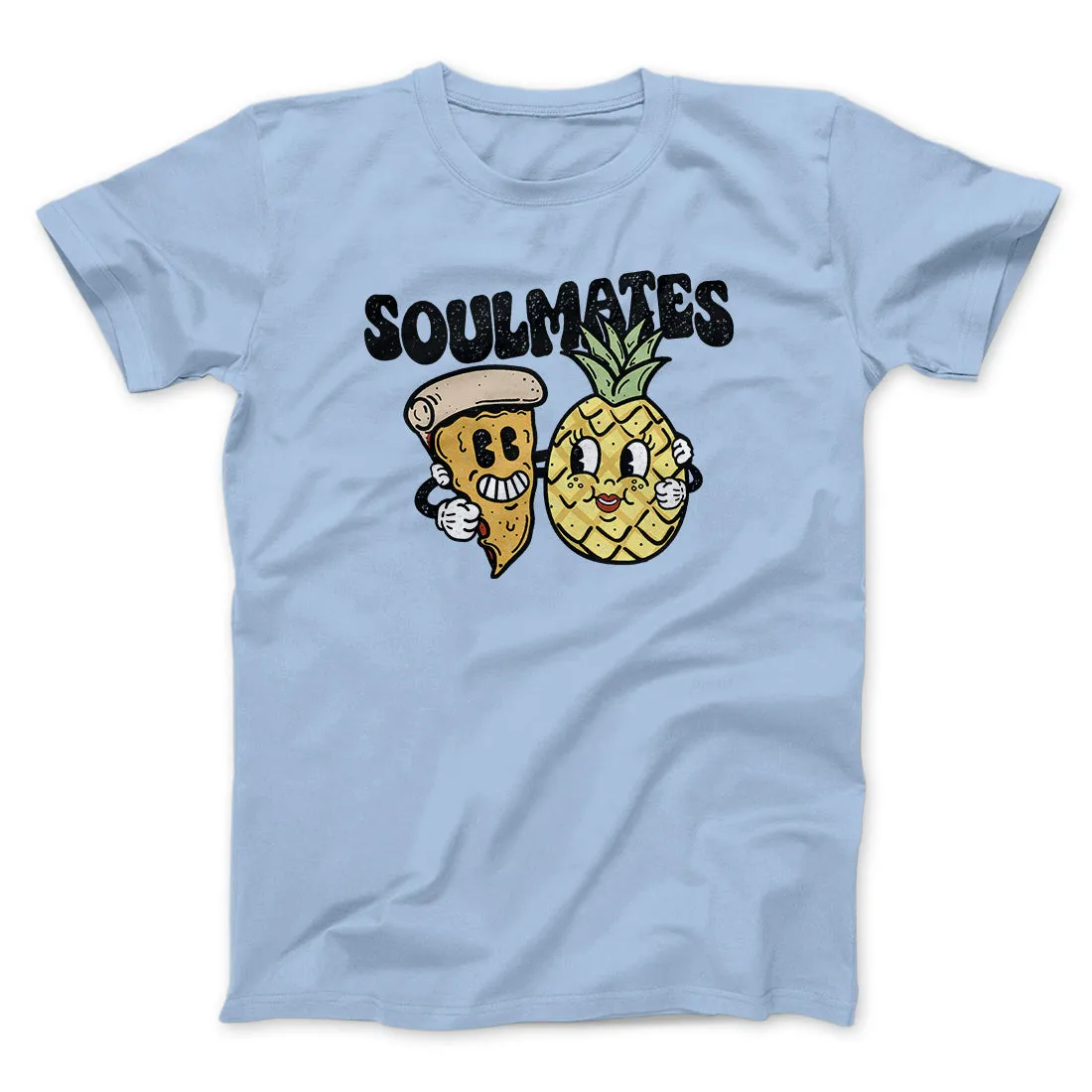Soulmates Pineapple & Pizza Men/Unisex T-Shirt