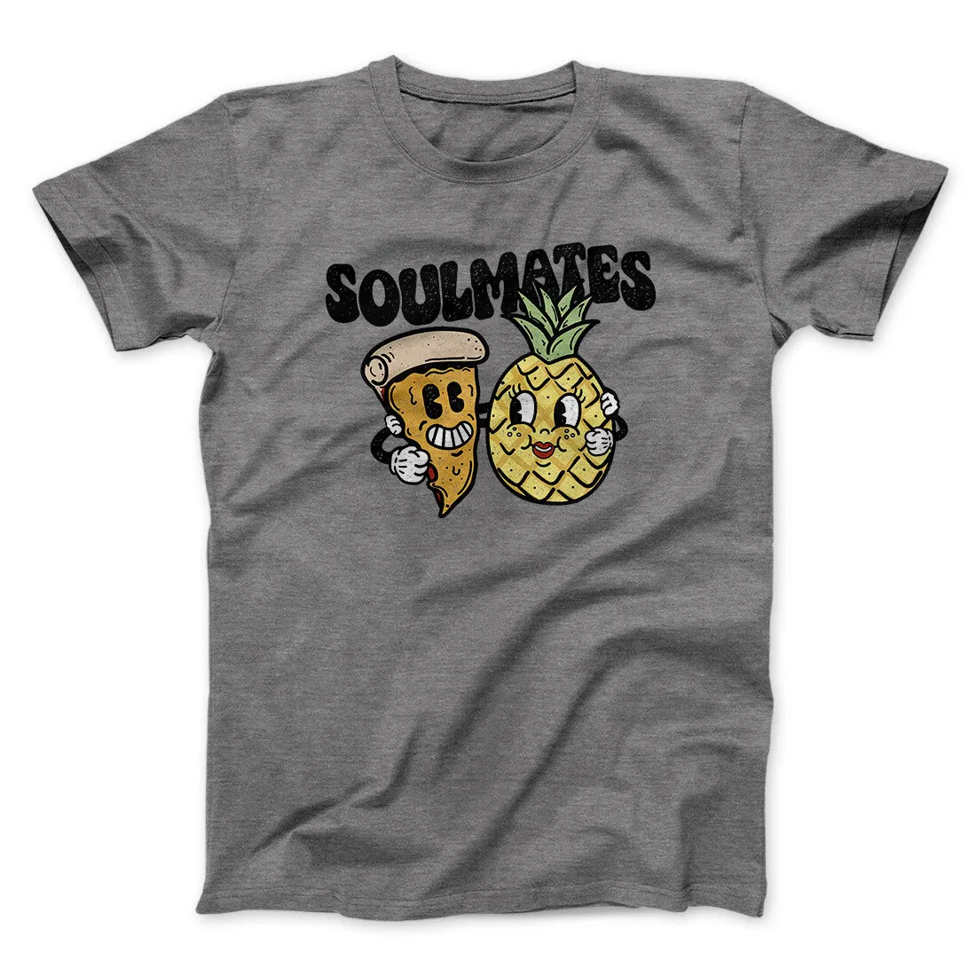 Soulmates Pineapple & Pizza Men/Unisex T-Shirt