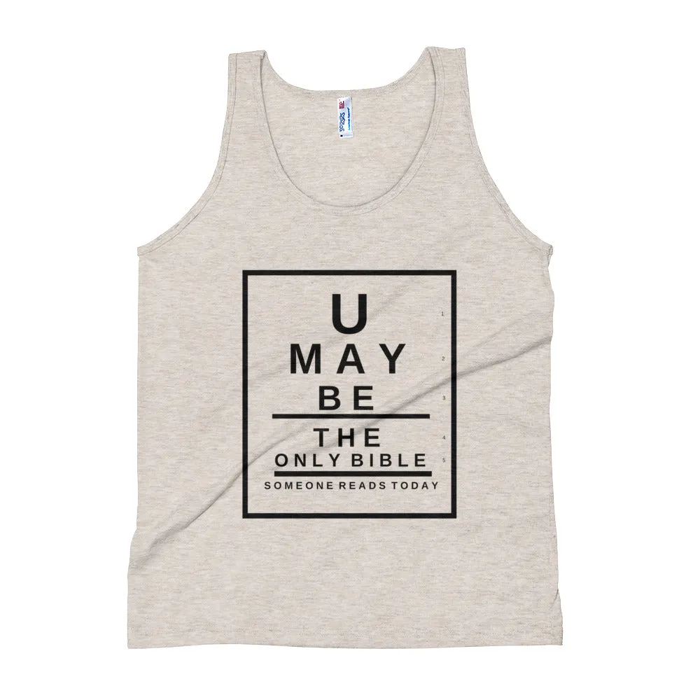Unisex Tank Top U may be the only Bible someone reads today Snellen Eye Chart