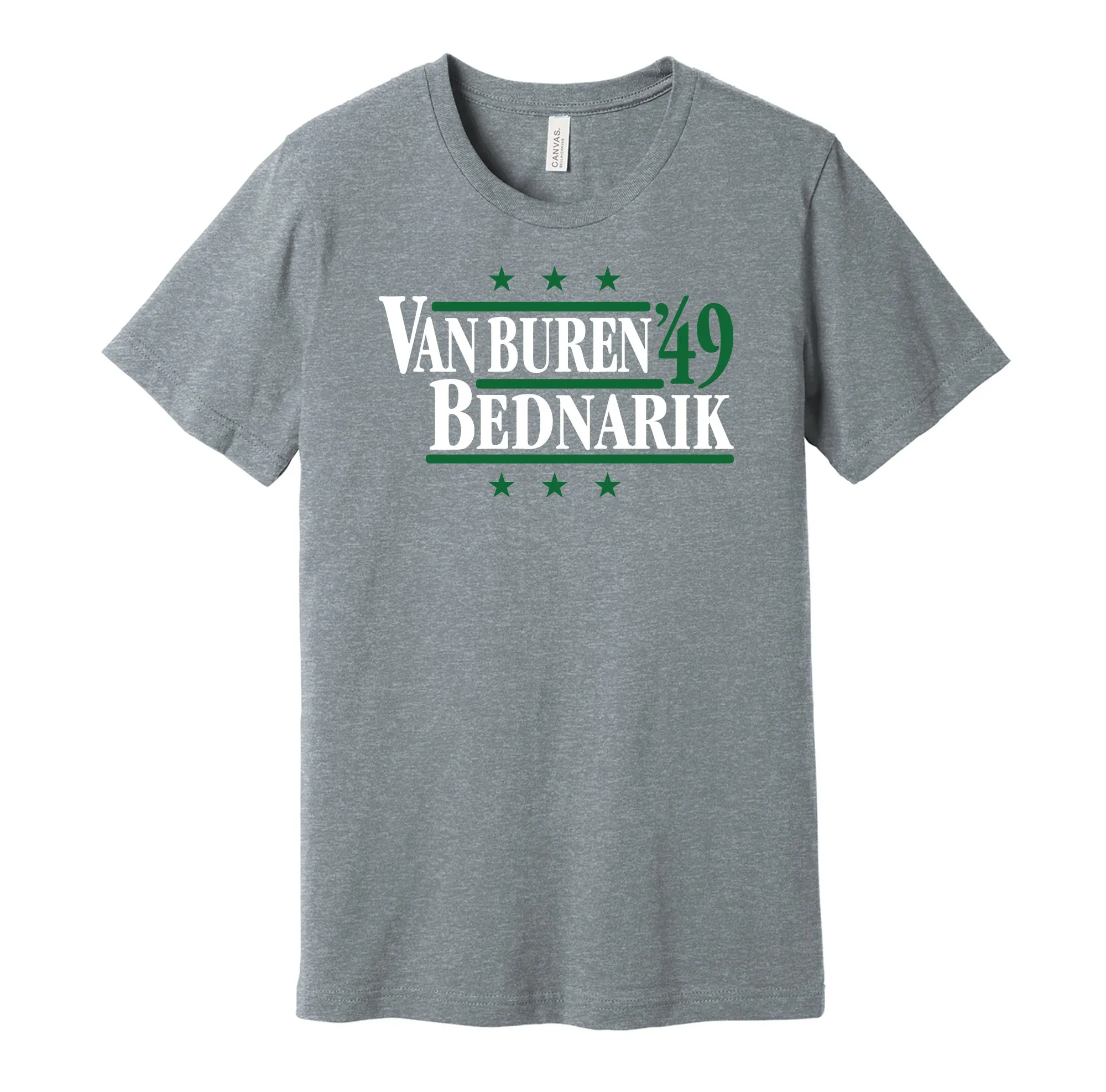 Van Buren & Bednarik '49 - Philadelphia Football Legends Political Campaign Parody T-Shirt - Hyper Than Hype Shirts