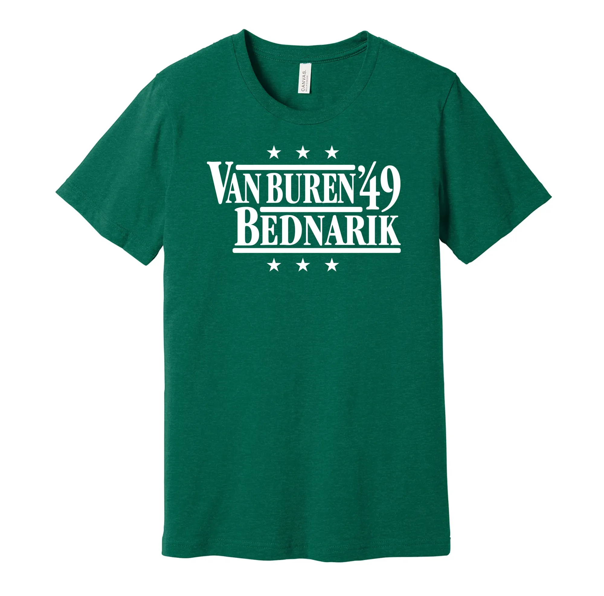 Van Buren & Bednarik '49 - Philadelphia Football Legends Political Campaign Parody T-Shirt - Hyper Than Hype Shirts