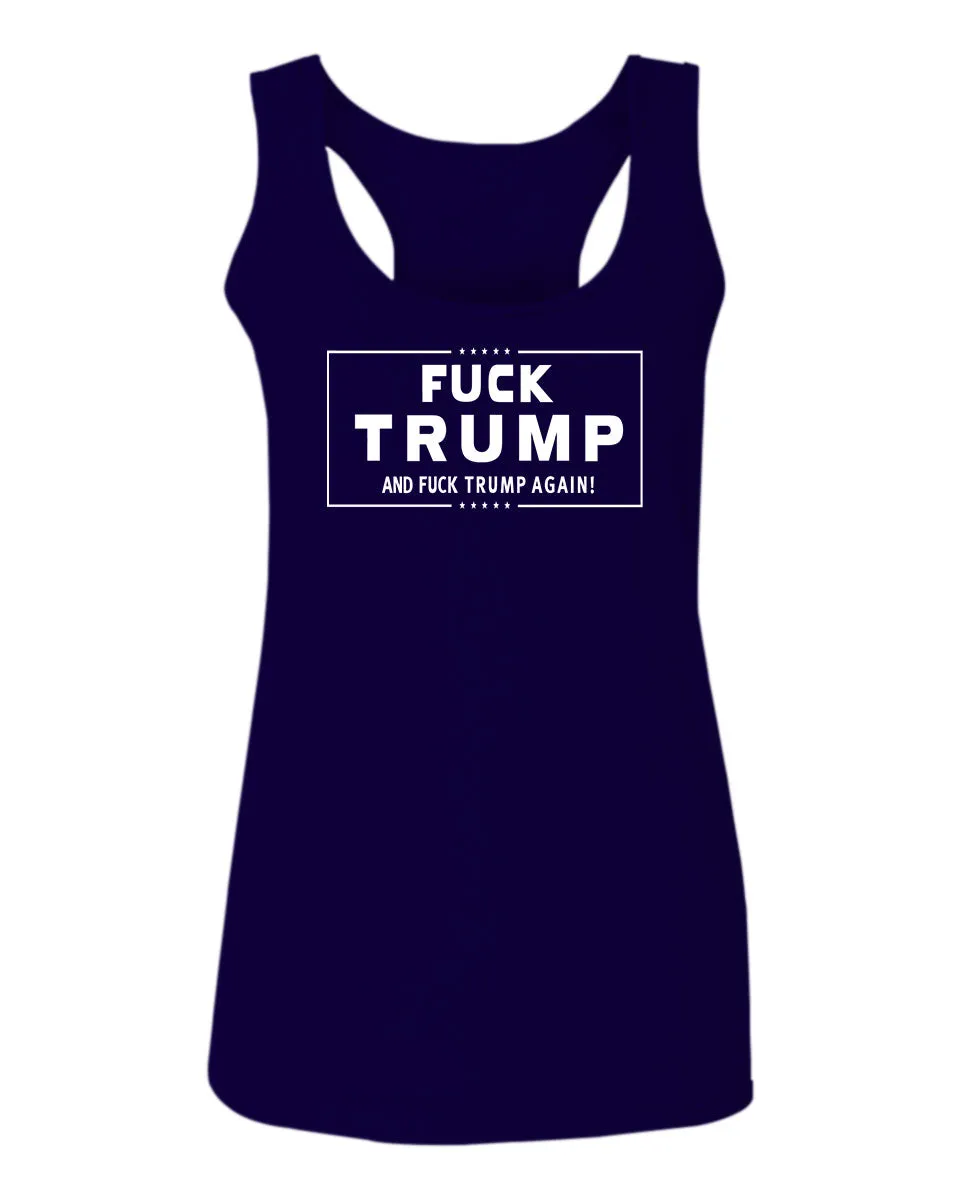 VICES AND VIRTUESS Fuck Trump Funny Liberal Progressive Protest Nevertheless Resist  women's Tank Top sleeveless Racerback