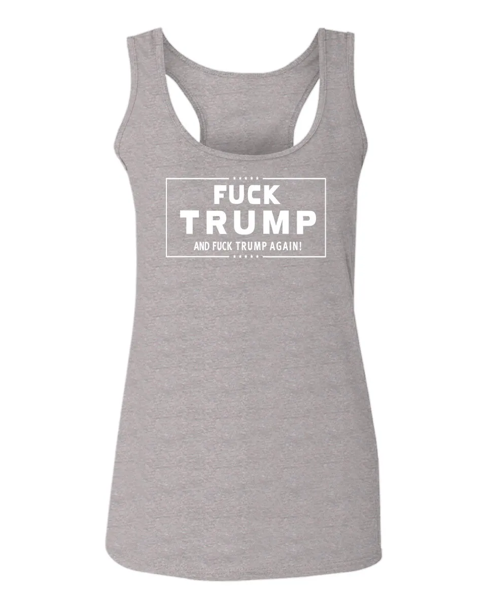 VICES AND VIRTUESS Fuck Trump Funny Liberal Progressive Protest Nevertheless Resist  women's Tank Top sleeveless Racerback