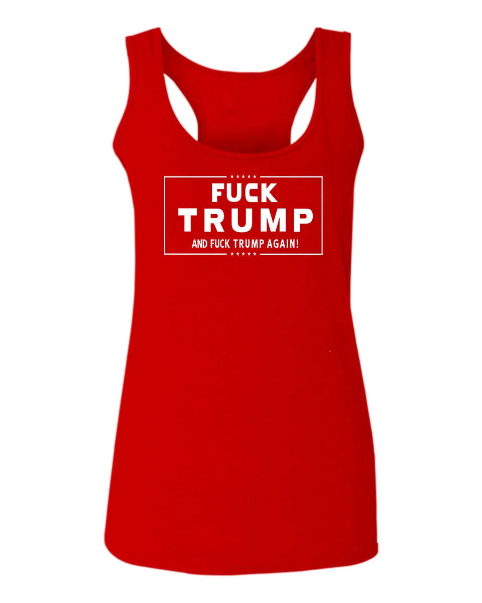 VICES AND VIRTUESS Fuck Trump Funny Liberal Progressive Protest Nevertheless Resist  women's Tank Top sleeveless Racerback