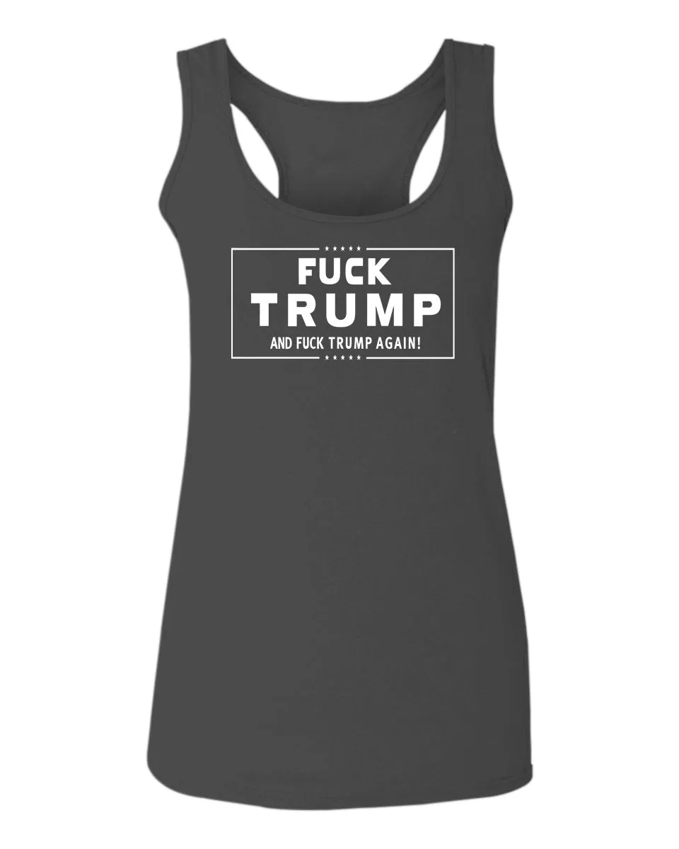 VICES AND VIRTUESS Fuck Trump Funny Liberal Progressive Protest Nevertheless Resist  women's Tank Top sleeveless Racerback