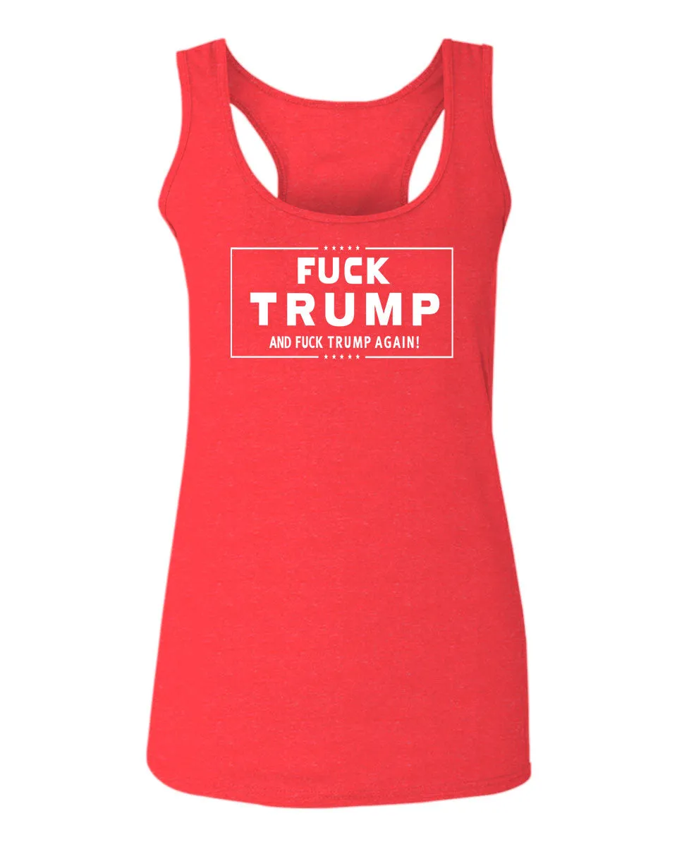 VICES AND VIRTUESS Fuck Trump Funny Liberal Progressive Protest Nevertheless Resist  women's Tank Top sleeveless Racerback