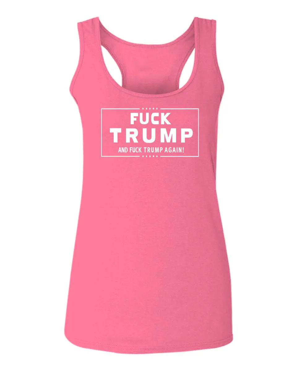 VICES AND VIRTUESS Fuck Trump Funny Liberal Progressive Protest Nevertheless Resist  women's Tank Top sleeveless Racerback