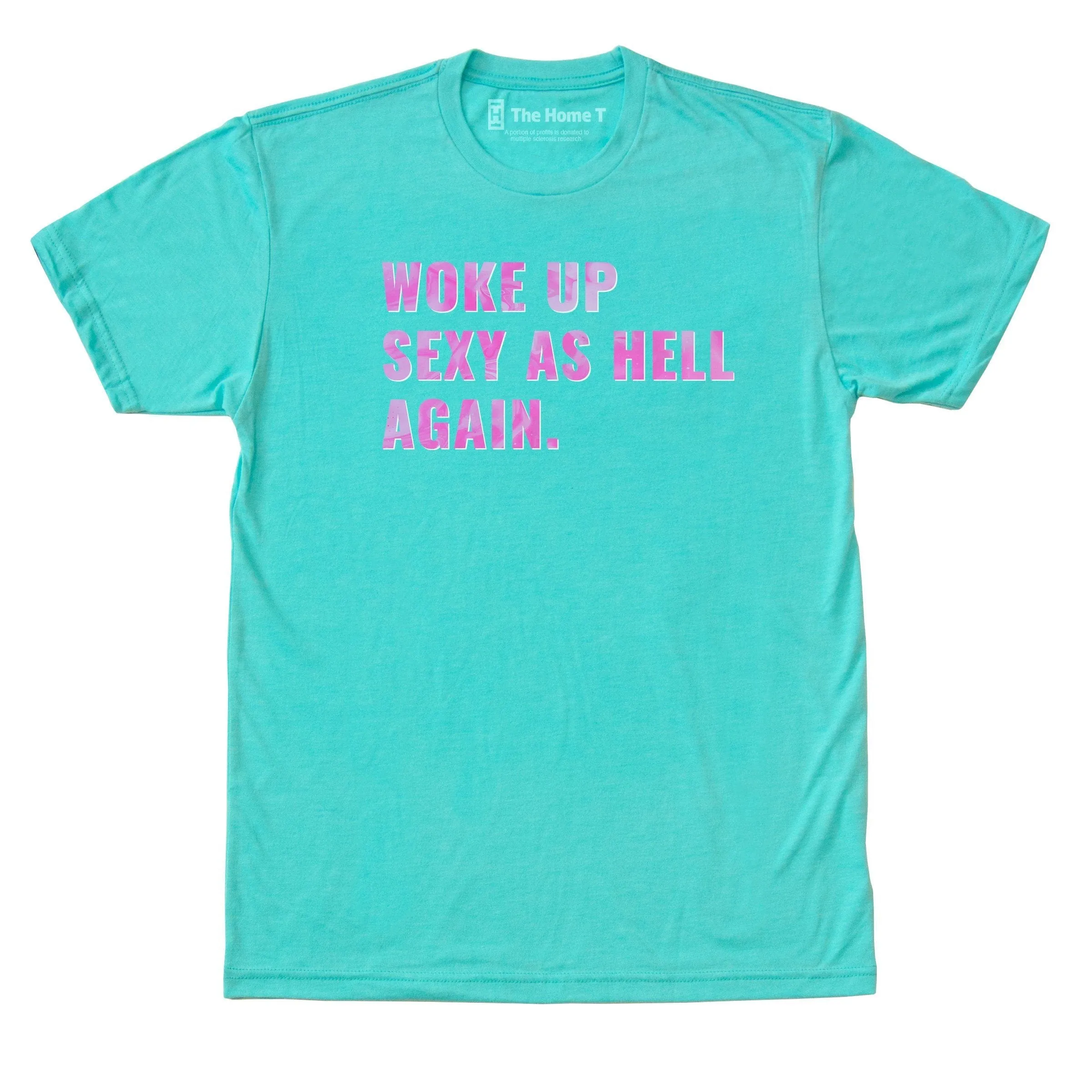 Woke Up Sexy - Aqua Limited Edition